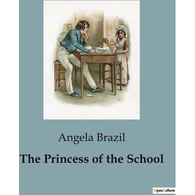 The Princess of the School : A Tale of School Life and Family Secrets - Publicité The Princess of the School : A Tale of School Life and Family Secrets - Publicité