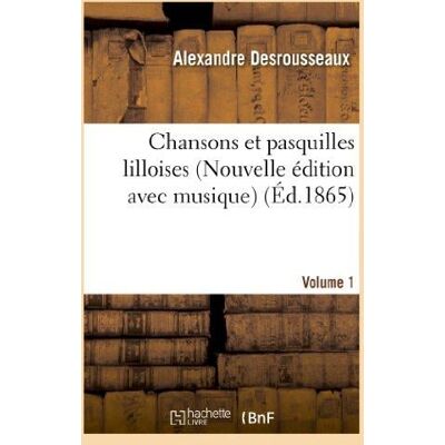 ART Chansons et pasquilles lilloises. premier volume (nouvelle edition avec musique) - Publicité ART Chansons et pasquilles lilloises. premier volume (nouvelle edition avec musique) - Publicité