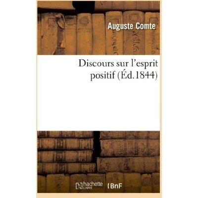 Discours sur l'esprit positif - Publicité Discours sur l'esprit positif - Publicité