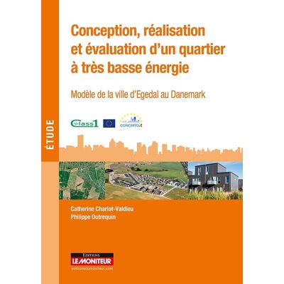 Conception, réalisation et évaluation d'un quartier à très basse énergie - Publicité Conception, réalisation et évaluation d'un quartier à très basse énergie - Publicité