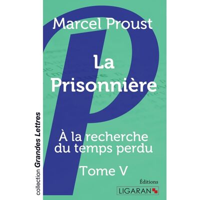 Avant À la recherche du temps perdu Tome 5 : la prisonnière - Publicité Avant À la recherche du temps perdu Tome 5 : la prisonnière - Publicité