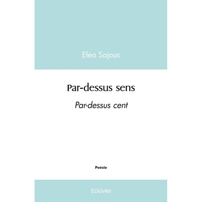 Par-dessus sens : Par-dessus cent - Publicité Par-dessus sens : Par-dessus cent - Publicité