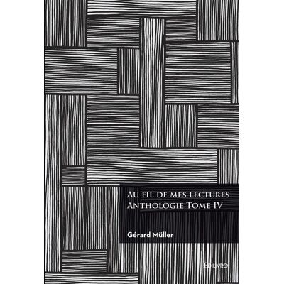 ART Au fil de mes lectures : Anthologie - Tome 4 - Publicité ART Au fil de mes lectures : Anthologie - Tome 4 - Publicité