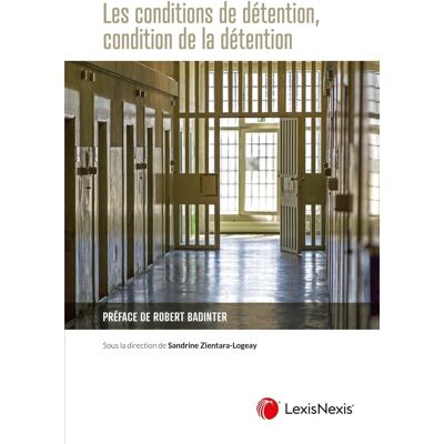 Les conditions de détention, condition de la détention - Publicité Les conditions de détention, condition de la détention - Publicité
