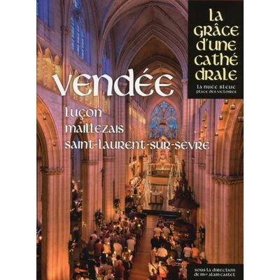 ART Vendée - Lucon, Maillezais, Saint-Laurent-sur-Sèvre - la grâce d'une cathédrale - Publicité ART Vendée - Lucon, Maillezais, Saint-Laurent-sur-Sèvre - la grâce d'une cathédrale - Publicité