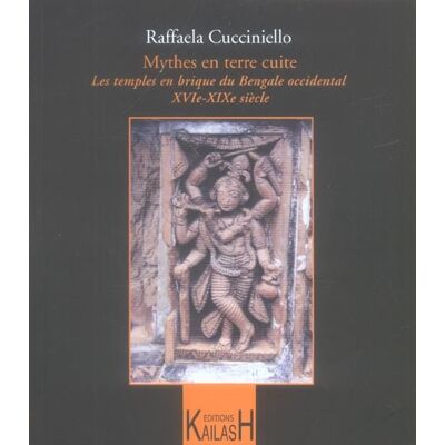 ART Mythes en terre cuite - les temples en brique du bengale occidental - XVI-XIX siècle - Publicité ART Mythes en terre cuite - les temples en brique du bengale occidental - XVI-XIX siècle - Publicité