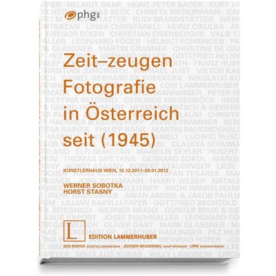 ART Zeit-zeugen. fotografie in osterreich seit 1945 - Publicité ART Zeit-zeugen. fotografie in osterreich seit 1945 - Publicité