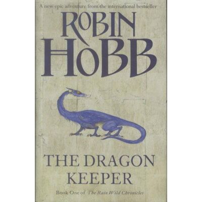 The Dragon Keeper - The Rain wild Chronicles: Tome 1 - Publicité The Dragon Keeper - The Rain wild Chronicles: Tome 1 - Publicité