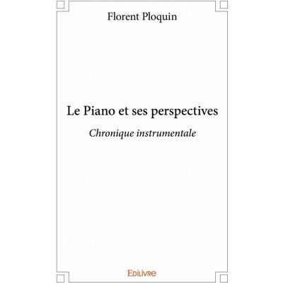ART Le piano et ses perspectives - Publicité ART Le piano et ses perspectives - Publicité