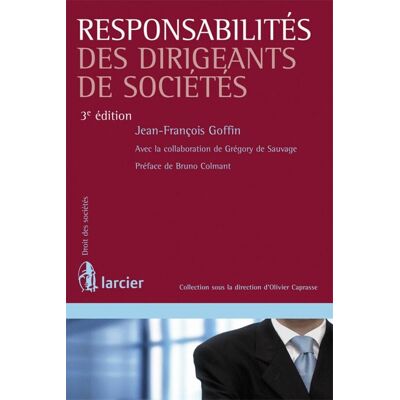 Responsabilités des dirigeants de sociétés (3e édition) - Publicité Responsabilités des dirigeants de sociétés (3e édition) - Publicité