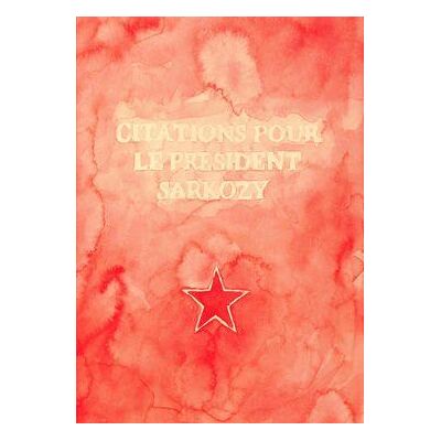 ART Citations pour le président Sarkozy - Publicité ART Citations pour le président Sarkozy - Publicité