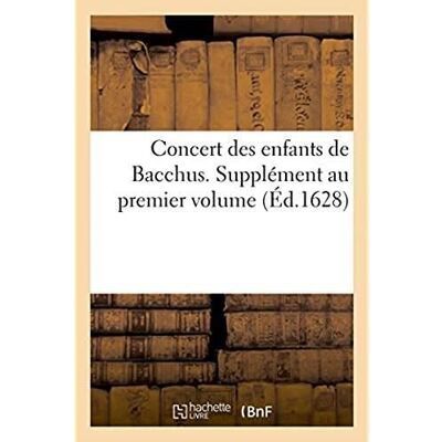 ART Concert des enfants de Bacchus. Supplément au premier volume - Publicité ART Concert des enfants de Bacchus. Supplément au premier volume - Publicité