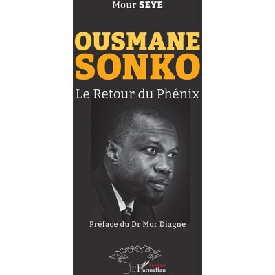 Ousmane Sonko : le retour du phénix - Publicité Ousmane Sonko : le retour du phénix - Publicité