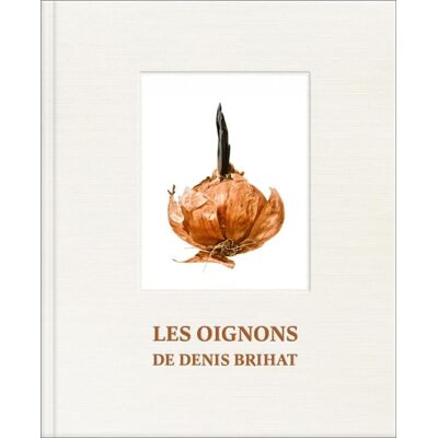 ART Les oignons de Denis Brihat - Publicité ART Les oignons de Denis Brihat - Publicité