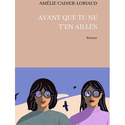 Avant que tu ne t'en ailles - Publicité Avant que tu ne t'en ailles - Publicité
