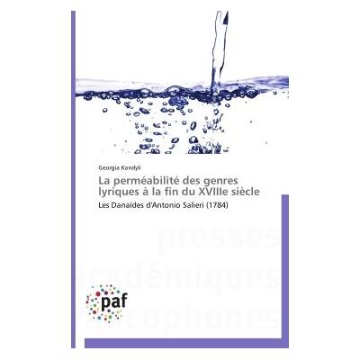 ART La perméabilité des genres lyriques à la fin du XVIIIe siècle - Publicité ART La perméabilité des genres lyriques à la fin du XVIIIe siècle - Publicité