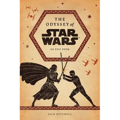 ART The odyssey of Star Wars : an epic poem - Publicité ART The odyssey of Star Wars : an epic poem - Publicité