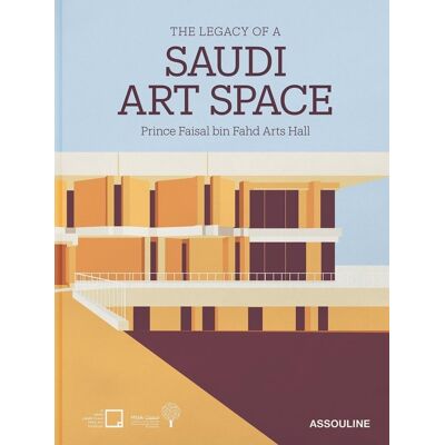 The Legacy of a Saudi Art Space: Prince Faisal bin Fahd Arts Hall - Publicité The Legacy of a Saudi Art Space: Prince Faisal bin Fahd Arts Hall - Publicité