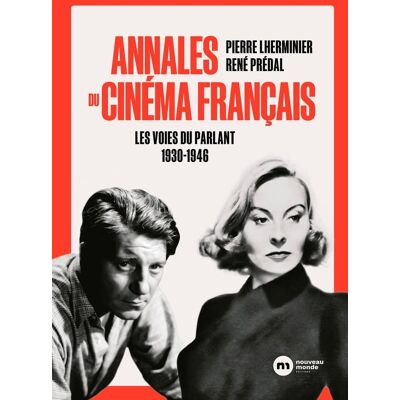 ART Annales du cinéma français : Les voies du parlant, 1930-1946 - Publicité ART Annales du cinéma français : Les voies du parlant, 1930-1946 - Publicité