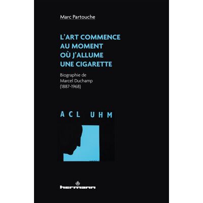 L'art commence au moment où j'allume une cigarette - Publicité L'art commence au moment où j'allume une cigarette - Publicité