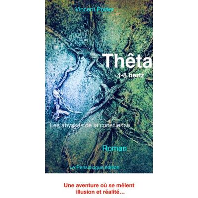 Thêta 4-8 hertz (les abysses de la conscience) - Publicité Thêta 4-8 hertz (les abysses de la conscience) - Publicité