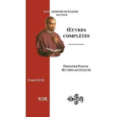 Oeuvres complètes ie part - oeuvres ascétiques - Publicité Oeuvres complètes ie part - oeuvres ascétiques - Publicité