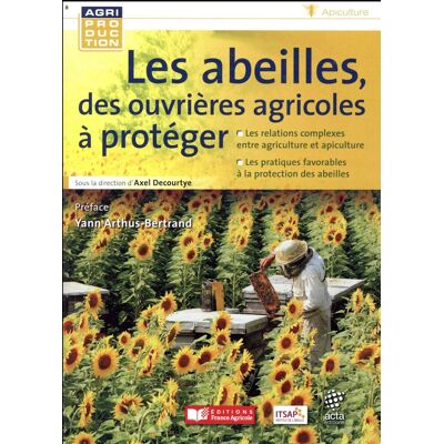 Les abeilles, des ouvrières agricoles à protéger - Publicité Les abeilles, des ouvrières agricoles à protéger - Publicité