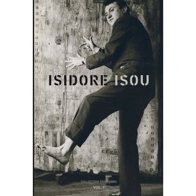 ART Isidore Isou Tome 1 - Publicité ART Isidore Isou Tome 1 - Publicité