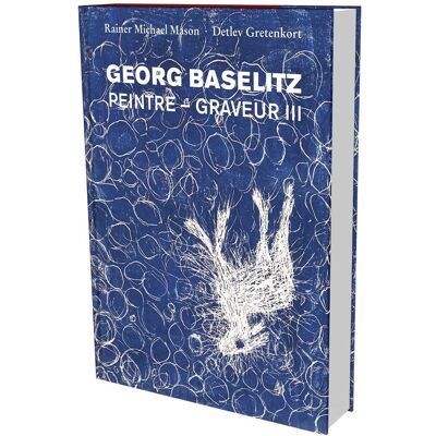 ART Georg Baselitz - peintre-graveur III - Publicité ART Georg Baselitz - peintre-graveur III - Publicité