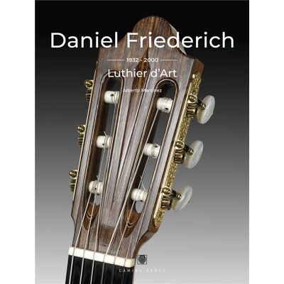 Daniel Friederich (1932-2000), Luthier d'Art - Publicité Daniel Friederich (1932-2000), Luthier d'Art - Publicité