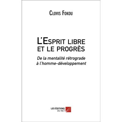 L'esprit libre et le progrès - Publicité L'esprit libre et le progrès - Publicité
