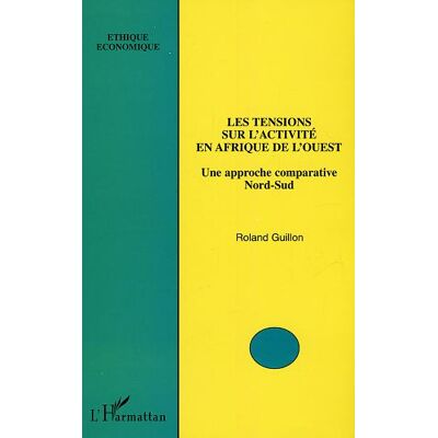Les tensions sur l'activite en afrique de l'ouest - une approche comparative nord-sud - Publicité Les tensions sur l'activite en afrique de l'ouest - une approche comparative nord-sud - Publicité