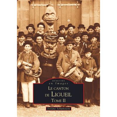 Le canton de Ligueil Tome 2 - Publicité Le canton de Ligueil Tome 2 - Publicité
