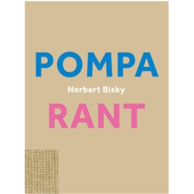ART Norbert bisky : rant/pompa - Publicité ART Norbert bisky : rant/pompa - Publicité