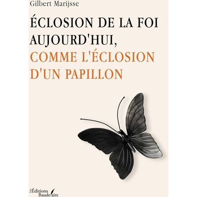 - PAS DE MARQUE - Éclosion de la foi aujourd'hui, comme l'éclosion d'un papillon - Publicité - PAS DE MARQUE - Éclosion de la foi aujourd'hui, comme l'éclosion d'un papillon - Publicité