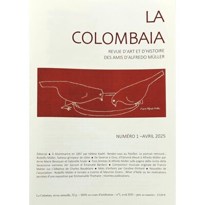 La Colombaia n.1 : Revue d'Art et d'Histoire des Amis d'Alfredo Müller - Publicité La Colombaia n.1 : Revue d'Art et d'Histoire des Amis d'Alfredo Müller - Publicité