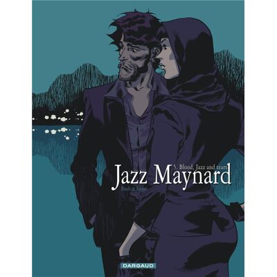 Jazz Maynard Tome 5 : blood, jazz and tears - Publicité Jazz Maynard Tome 5 : blood, jazz and tears - Publicité