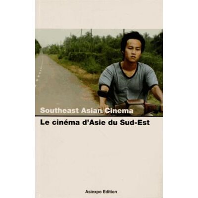 ART Southeast asian cinema - le cinéma d'asie du sud-est - Publicité ART Southeast asian cinema - le cinéma d'asie du sud-est - Publicité