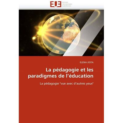 La pedagogie et les paradigmes de l'education - Publicité La pedagogie et les paradigmes de l'education - Publicité