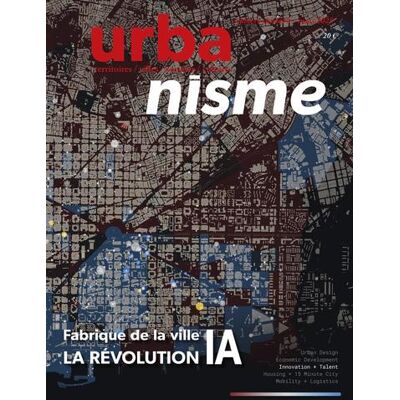 ART Revue urbanisme : Numéro Spécial 6 : IA - Publicité ART Revue urbanisme : Numéro Spécial 6 : IA - Publicité