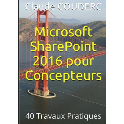 Microsoft sharepoint 2016 pour concepteurs : 40 travaux pratiques - Publicité Microsoft sharepoint 2016 pour concepteurs : 40 travaux pratiques - Publicité