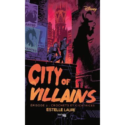 Disney City of Villains - Episode 2 - Publicité Disney City of Villains - Episode 2 - Publicité