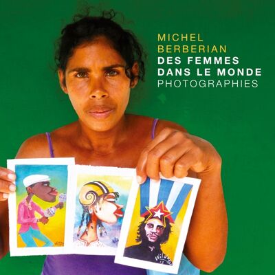 ART Des Femmes dans le Monde : Photographies humanistes dans le monde - Publicité ART Des Femmes dans le Monde : Photographies humanistes dans le monde - Publicité