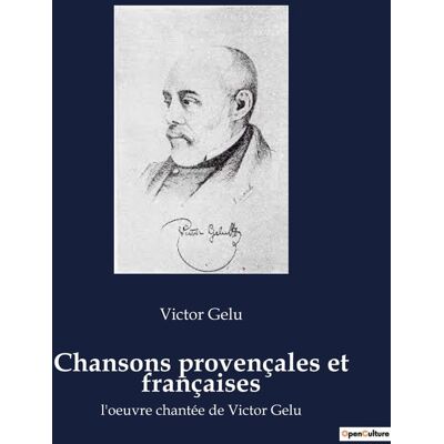 ART Chansons provençales et françaises : Les chants d'une Provence en pleine transition - Publicité ART Chansons provençales et françaises : Les chants d'une Provence en pleine transition - Publicité