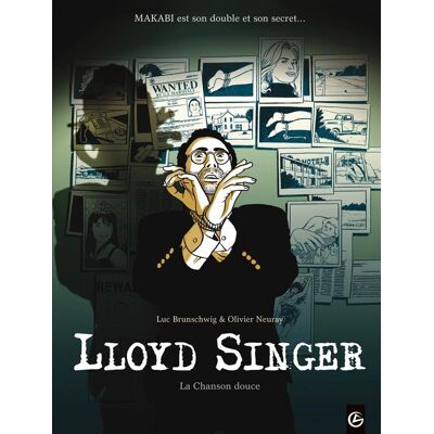 Lloyd Singer Tome 5 : la chanson douce - Publicité Lloyd Singer Tome 5 : la chanson douce - Publicité