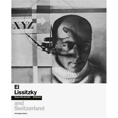 ART El Lissitzky and Switzerland - Publicité ART El Lissitzky and Switzerland - Publicité