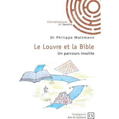 ART Le Louvre et la Bible : Un parcours insolite - Publicité ART Le Louvre et la Bible : Un parcours insolite - Publicité