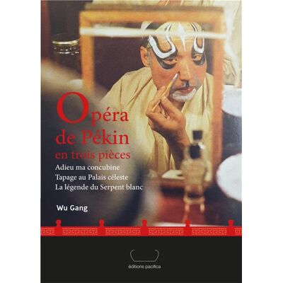ART Opéra de Pékin en trois pieces - Publicité ART Opéra de Pékin en trois pieces - Publicité