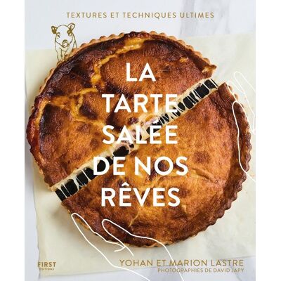- PAS DE MARQUE - La tarte salée de nos rêves - Publicité - PAS DE MARQUE - La tarte salée de nos rêves - Publicité