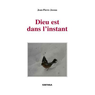 Dieu est dans l'instant - Publicité Dieu est dans l'instant - Publicité